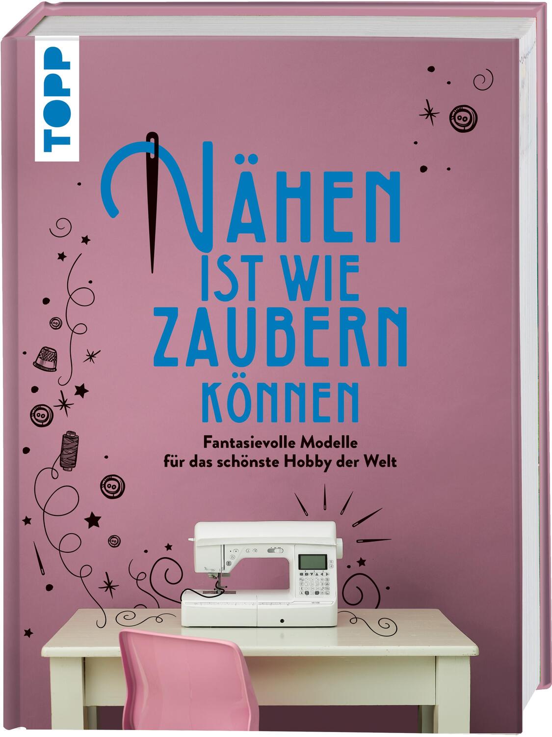 Cover: 9783772448119 | Nähen ist wie zaubern können | Frechverlag | Buch | Deutsch | 2019