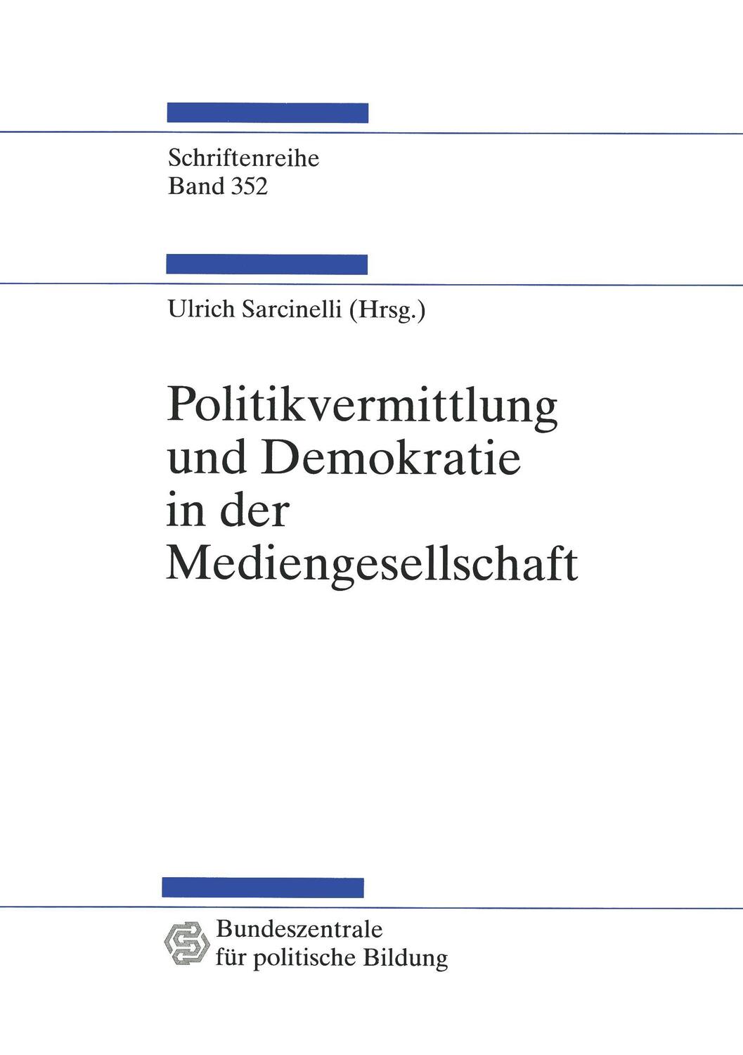 Cover: 9783531133355 | Politikvermittlung und Demokratie in der Mediengesellschaft | Buch