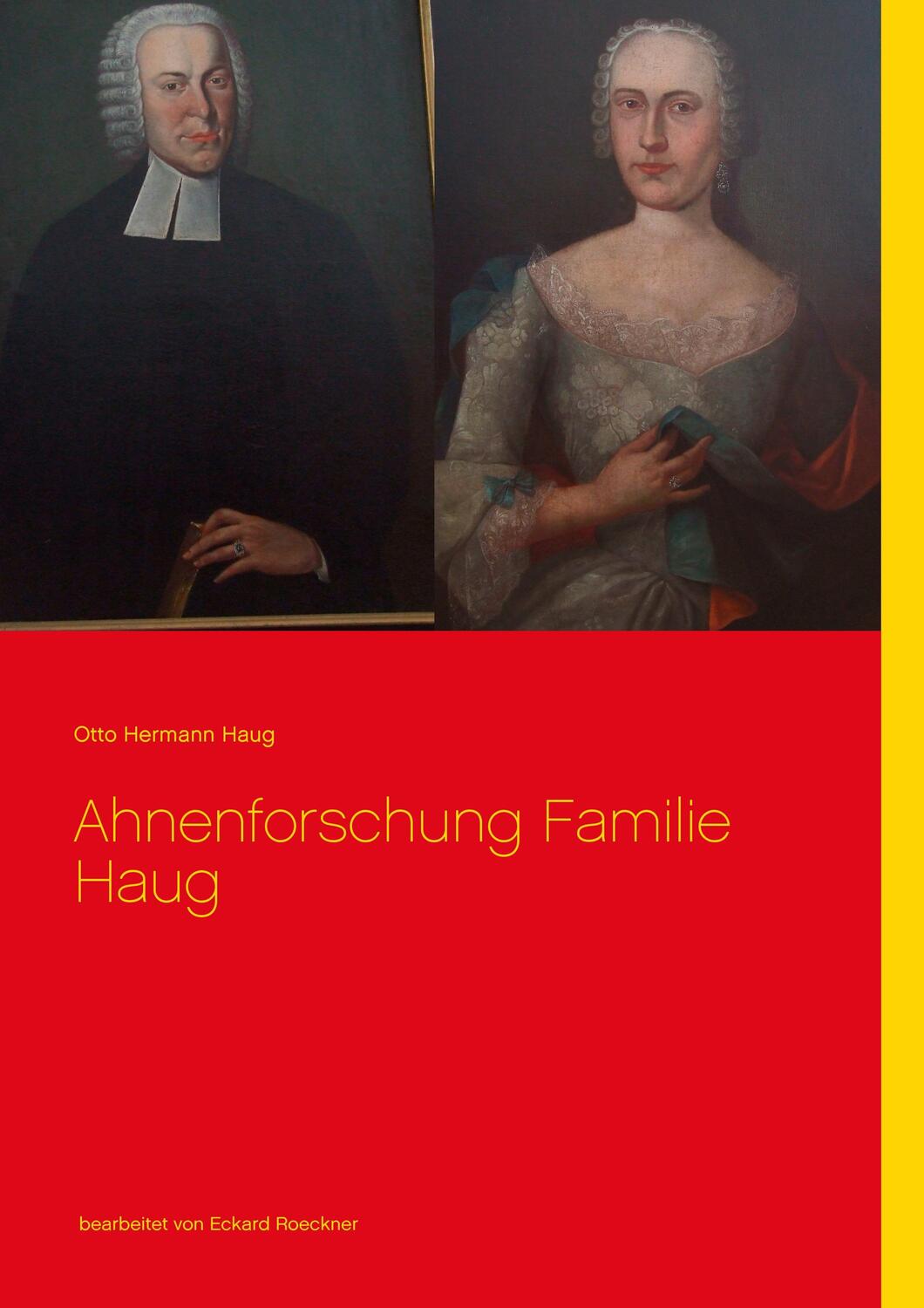 Cover: 9783734740107 | Ahnenforschung Familie Haug | Otto Hermann Haug | Taschenbuch