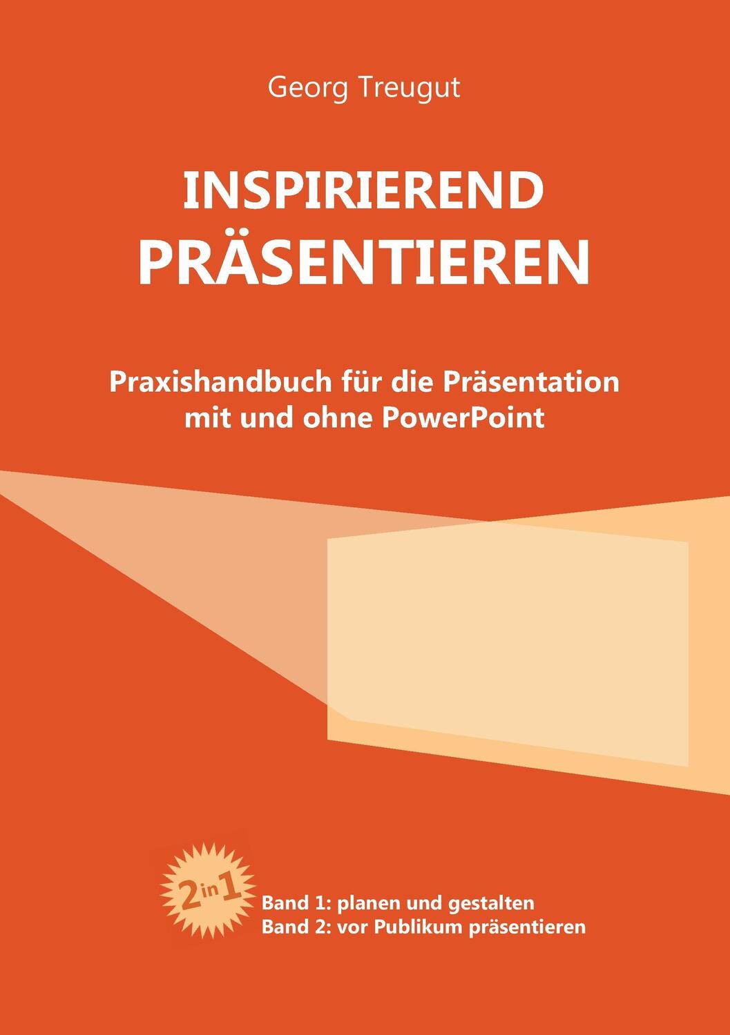 Cover: 9783738654455 | Inspirierend präsentieren | Georg Treugut | Taschenbuch