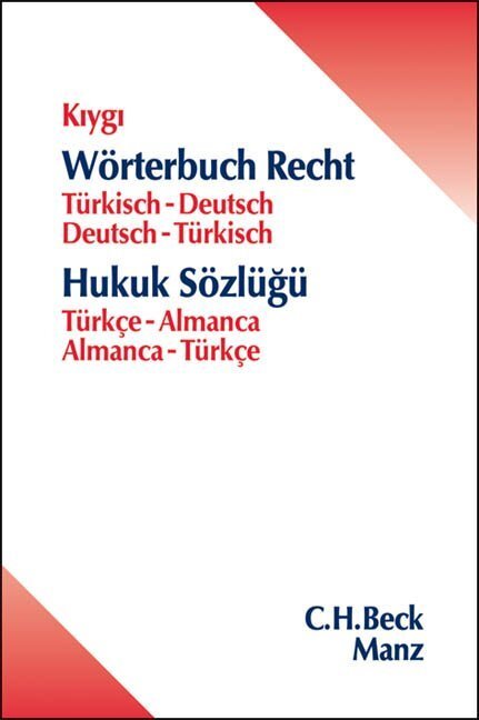 Cover: 9783406566738 | Wörterbuch Recht. Hukuk Sözlügü, Türkce-Almanca / Almanca-Türkce | X