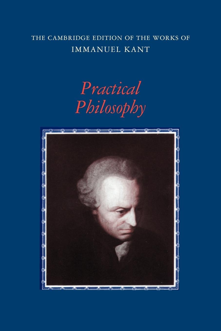 Cover: 9780521654081 | Practical Philosophy | Immanuel Kant | Taschenbuch | Paperback | 1999