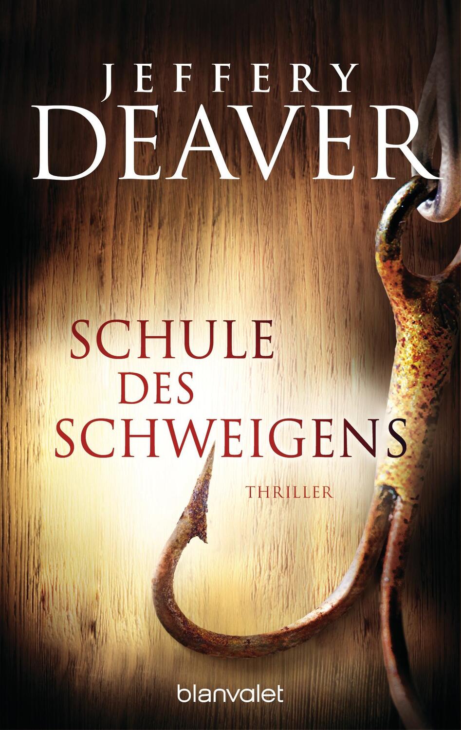 Cover: 9783734102219 | Schule des Schweigens | Jeffery Deaver | Taschenbuch | Deutsch | 2015