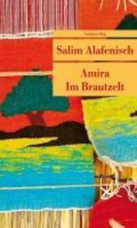 Cover: 9783293205246 | Amira - Im Brautzelt | Unionsverlag Taschenbücher | Salim Alafenisch