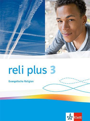 Cover: 9783120073253 | reli plus 3. Schulbuch Klasse 9/10. Allgemeine Ausgabe | Taschenbuch