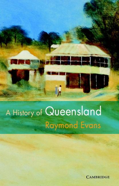 Cover: 9780521545396 | A History of Queensland | Raymond Evans | Taschenbuch | Englisch