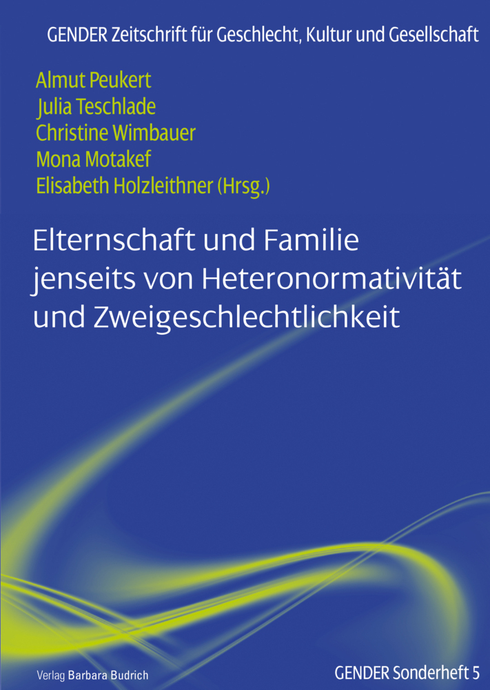 Cover: 9783847424314 | Elternschaft und Familie jenseits von Heteronormativität und...