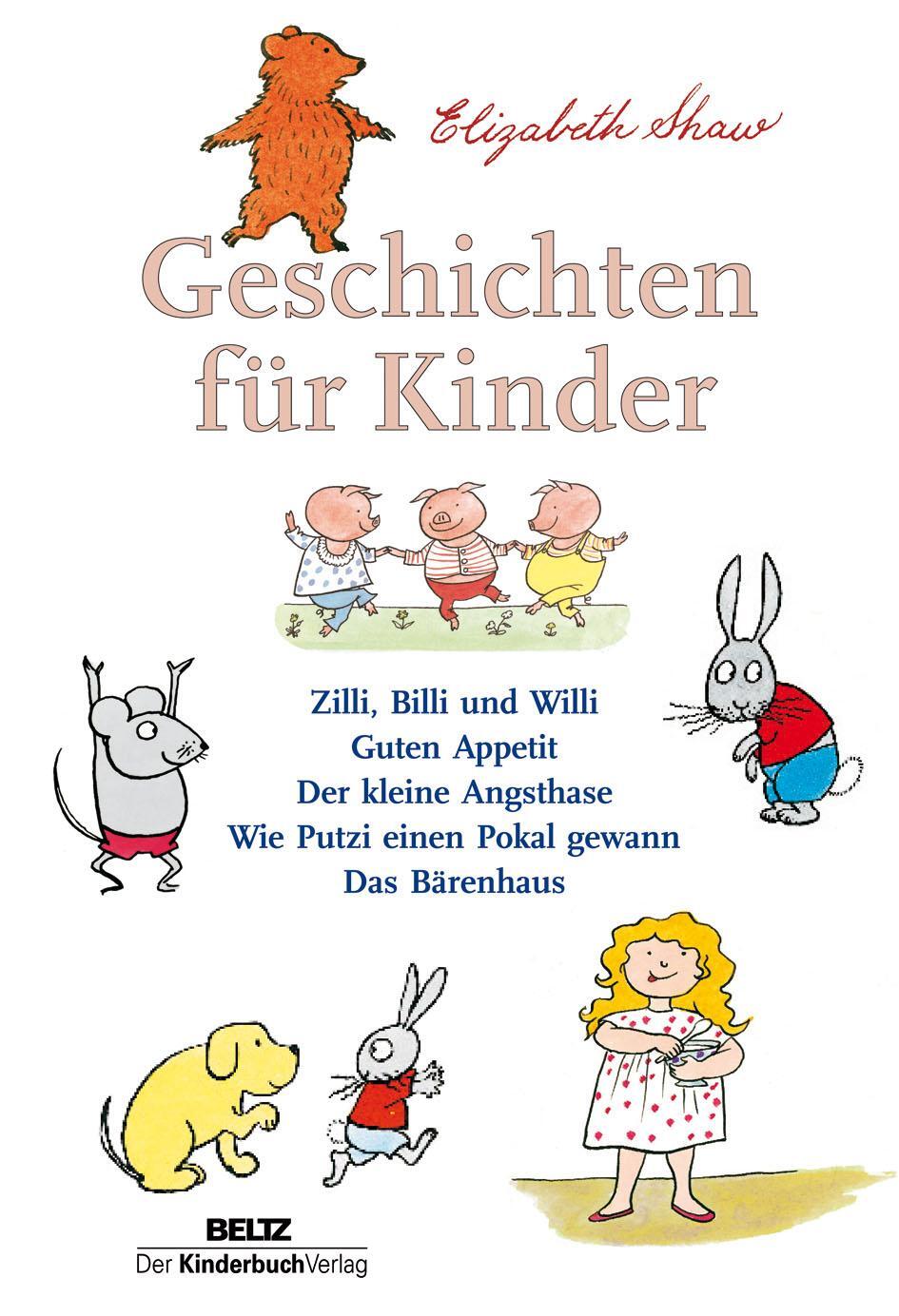 Cover: 9783407770844 | Geschichten für Kinder | Elizabeth Shaw | Buch | Deutsch | 2016