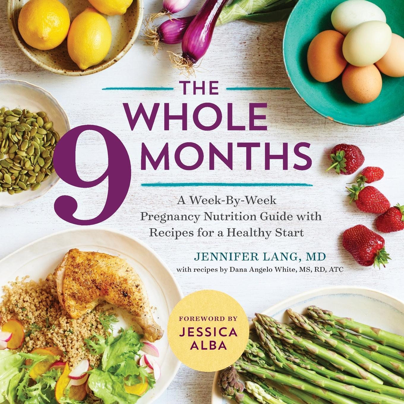 Cover: 9781943451487 | The Whole 9 Months | A Week-By-Week Pregnancy Nutritional Guide | Buch