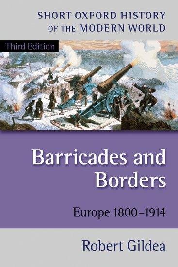 Cover: 9780199253005 | Barricades and Borders | Europe 1800-1914 | Robert Gildea | Buch