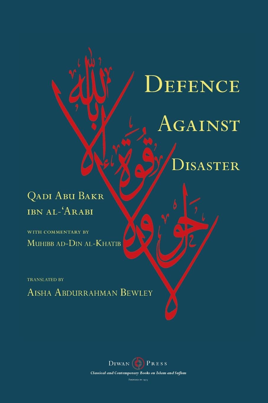 Cover: 9781908892225 | Defence Against Disaster | Abu Bakr Ibn al-'Arabi | Taschenbuch | 2020