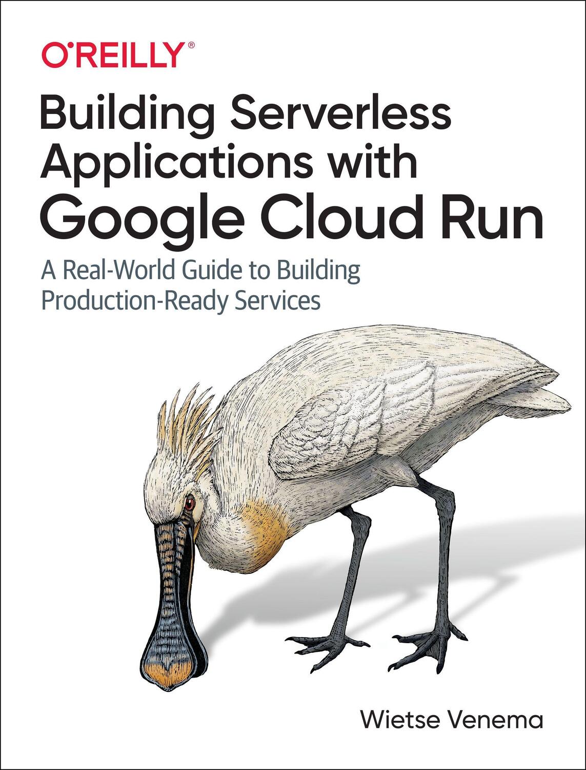 Cover: 9781492057093 | Mastering Serverless Applications with Google Cloud Run | Venema