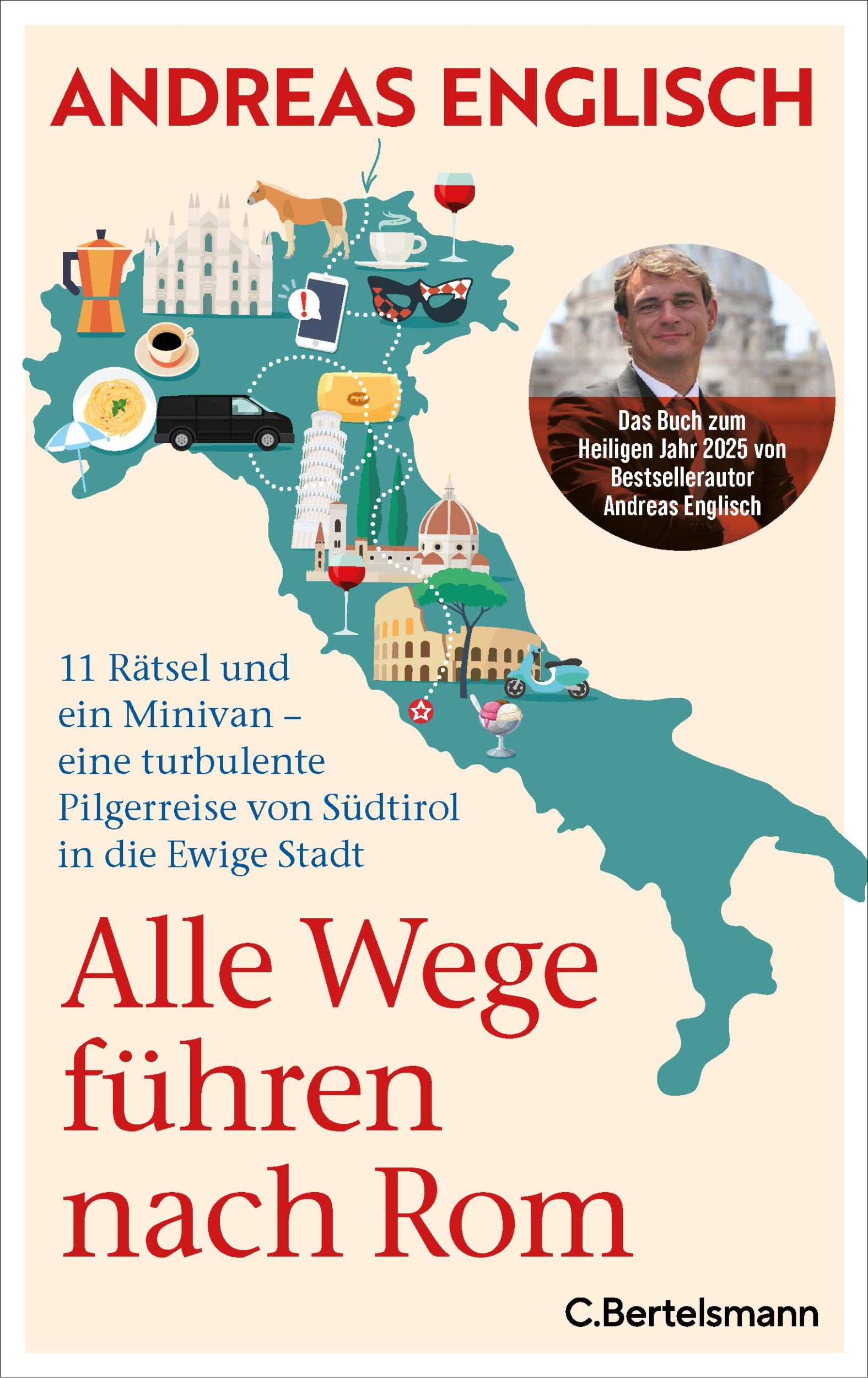 Cover: 9783570105603 | Alle Wege führen nach Rom | Andreas Englisch | Buch | 368 S. | Deutsch