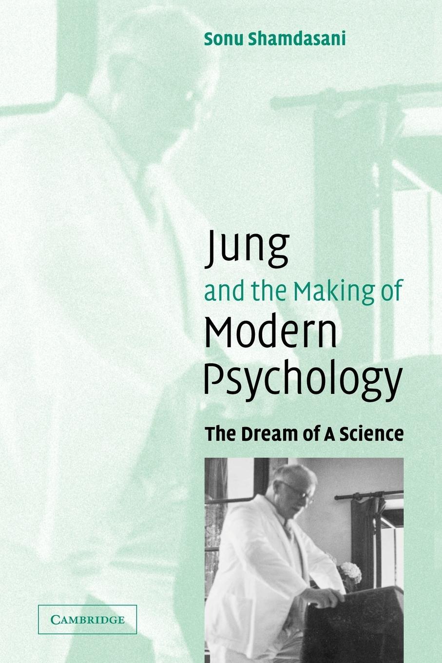 Cover: 9780521539098 | Jung and the Making of Modern Psychology | The Dream of a Science