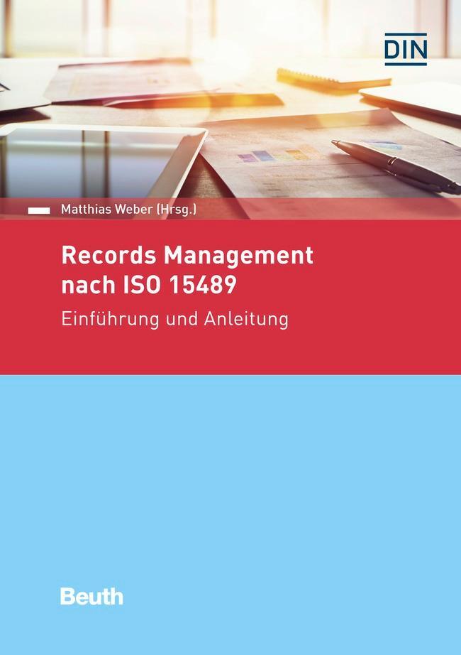 Cover: 9783410275091 | Records Management nach ISO 15489 | Einführung und Anleitung | Weber