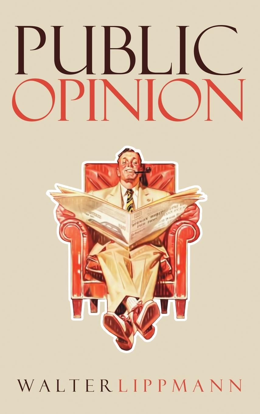 Cover: 9781947844568 | Public Opinion | The Original 1922 Edition | Walter Lippmann | Buch