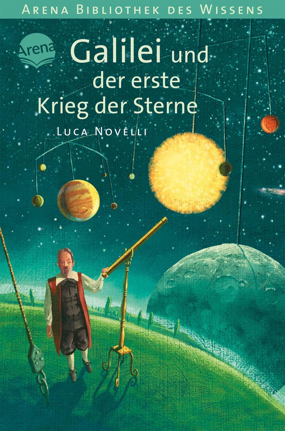 Cover: 9783401057415 | Galilei und der erste Krieg der Sterne | Lebendige Biographien | Buch