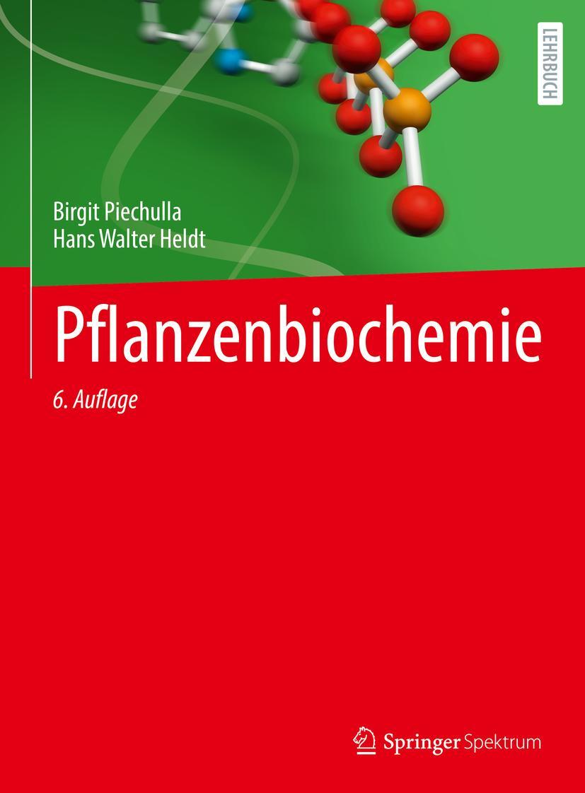 Cover: 9783662654286 | Pflanzenbiochemie | Hans Walter Heldt (u. a.) | Buch | xvi | Deutsch