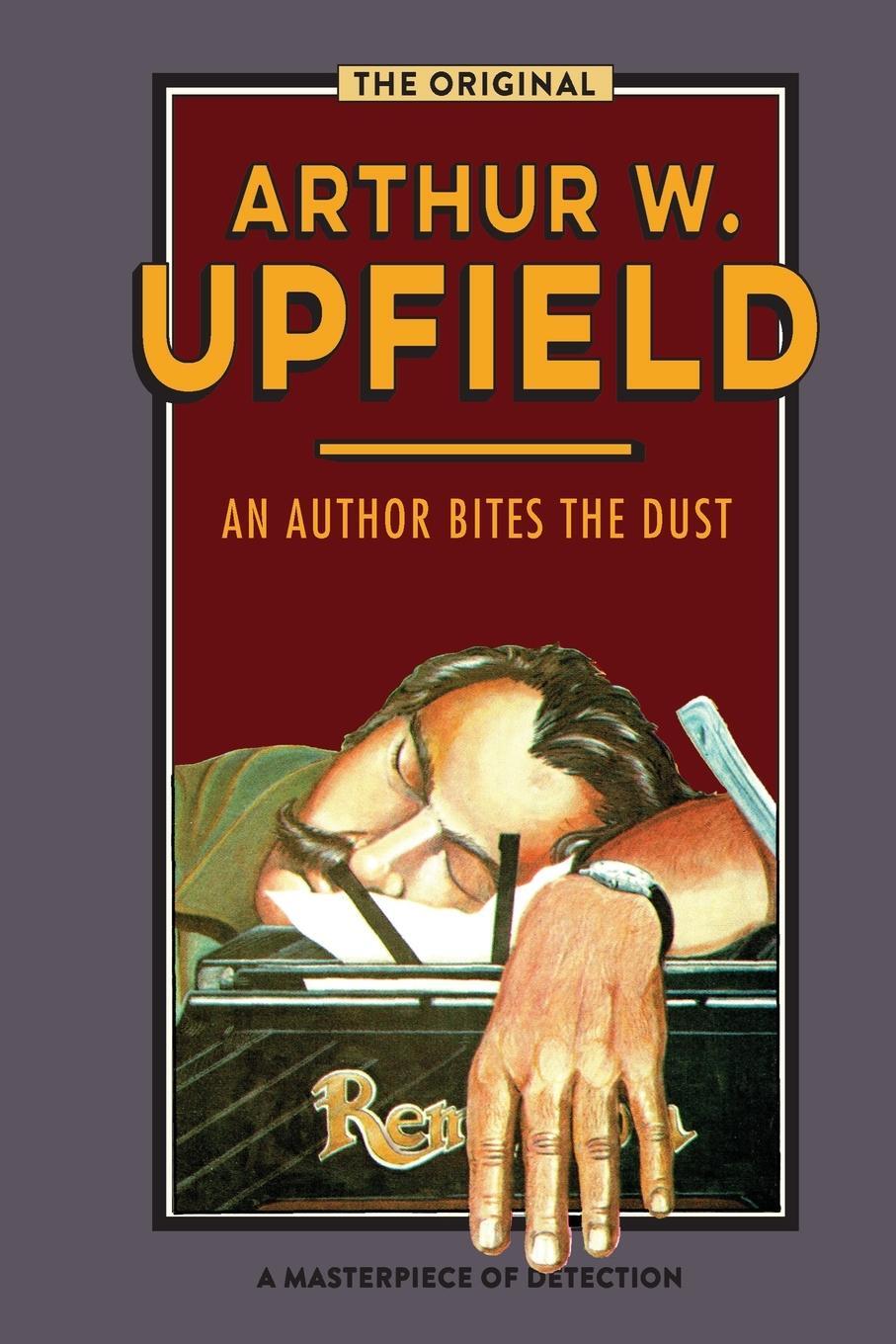 Cover: 9780648739050 | An Author Bites the Dust | Arthur W. Upfield | Taschenbuch | Paperback