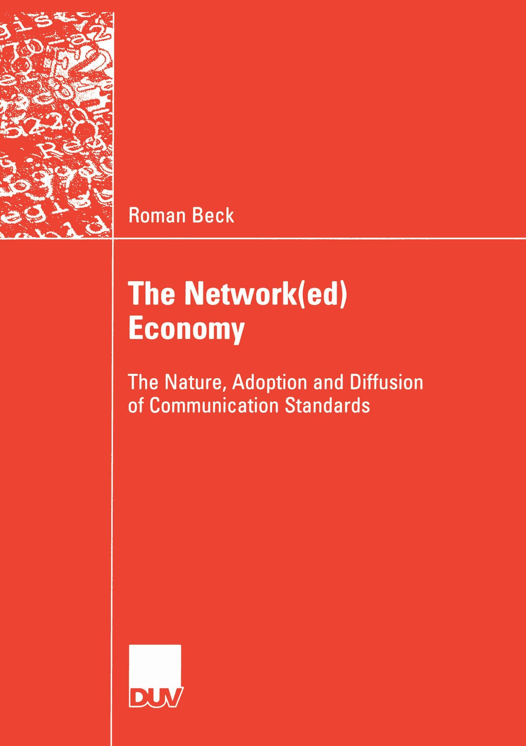 Cover: 9783835003644 | The Network(ed) Economy | Roman Beck | Taschenbuch | Paperback | xxvii