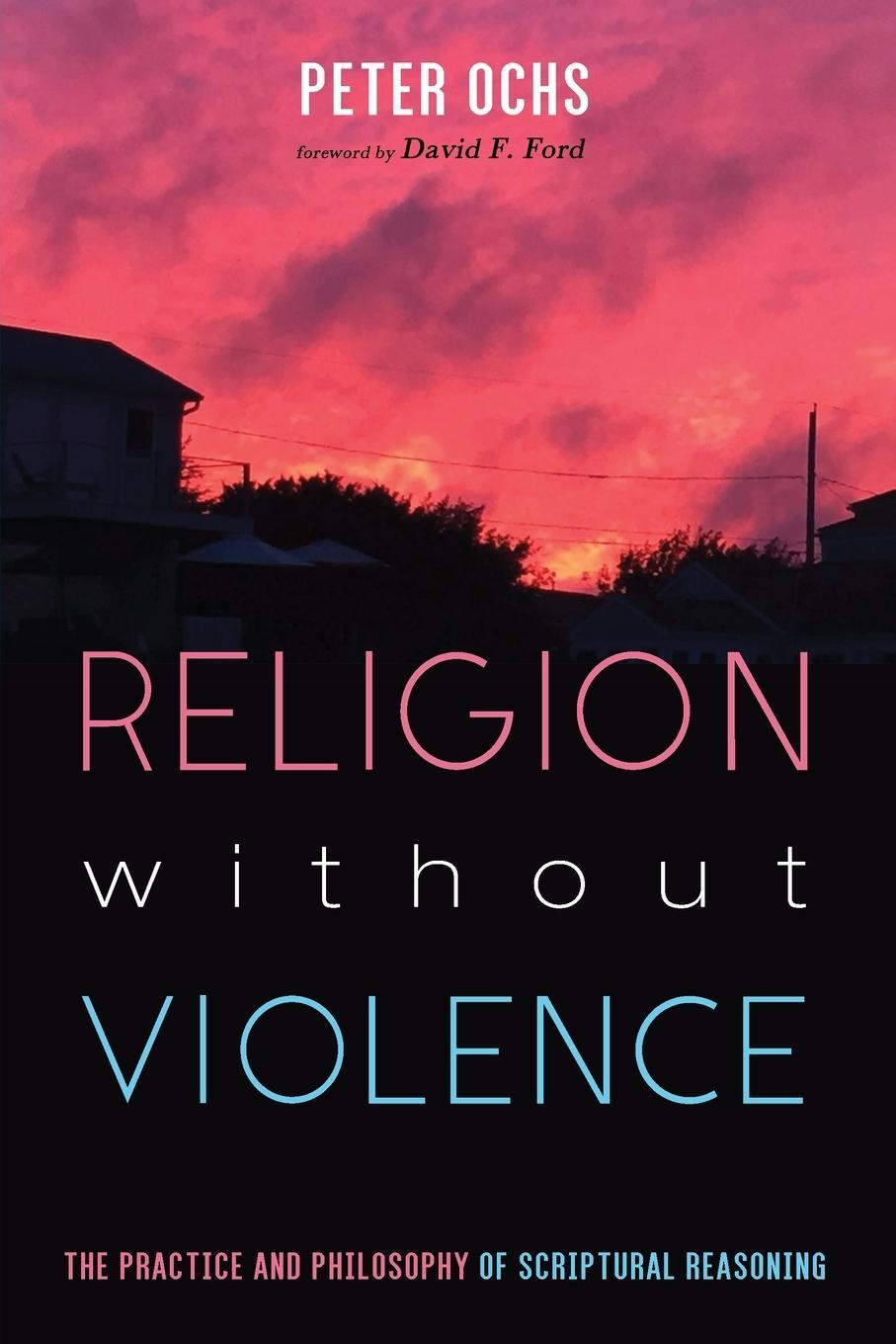 Cover: 9781532638930 | Religion without Violence | Peter Ochs | Taschenbuch | Paperback