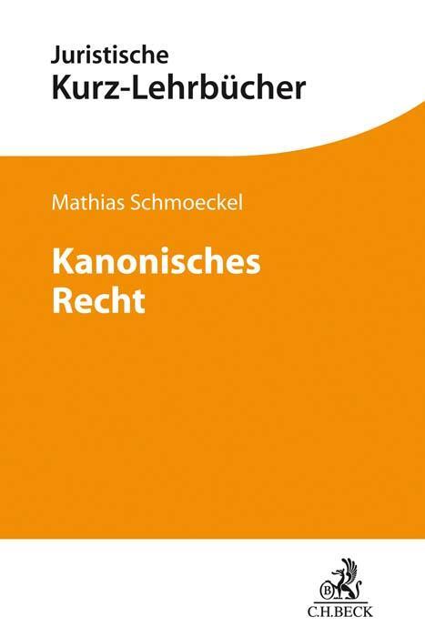 Cover: 9783406749100 | Kanonisches Recht | Geschichte und Inhalt des Corpus iuris canonici