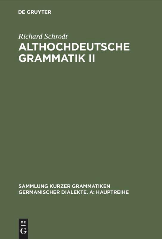 Cover: 9783484108622 | Althochdeutsche Grammatik II | Syntax | Richard Schrodt | Buch | ISSN