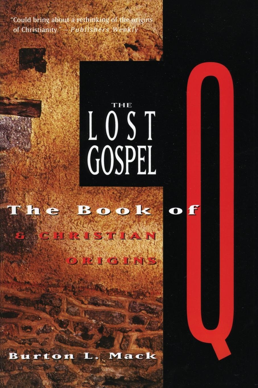 Cover: 9780060653750 | Lost Gospel, The | Burton L. Mack | Taschenbuch | Paperback | Englisch