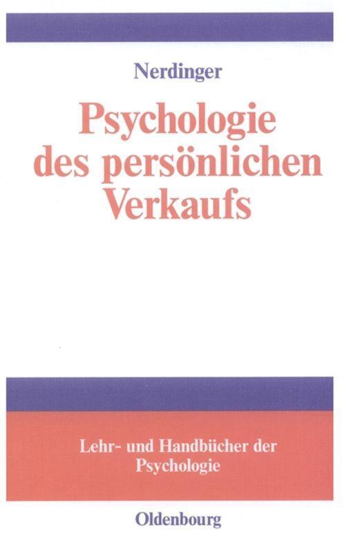 Cover: 9783486255980 | Psychologie des persönlichen Verkaufs | Friedemann Nerdinger | Buch
