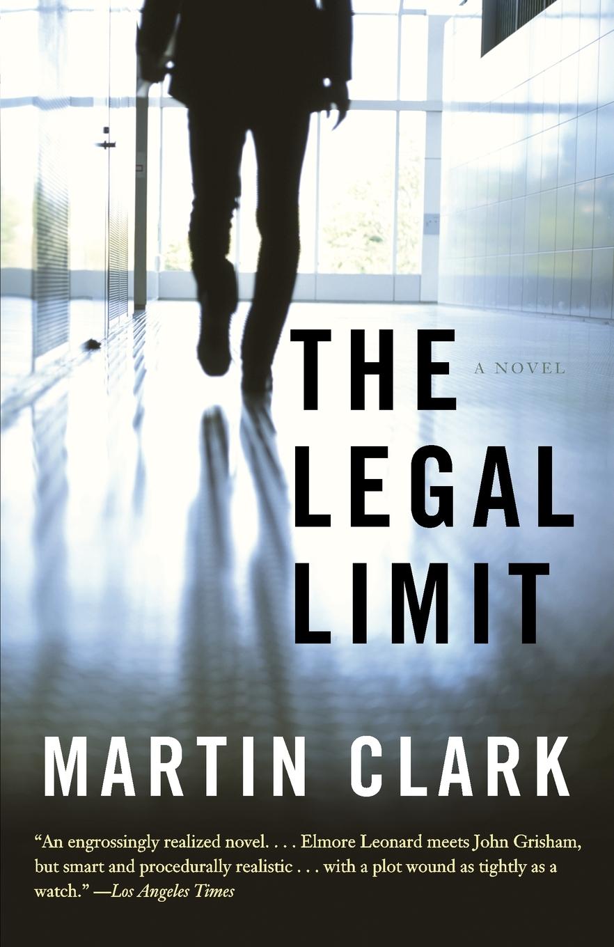 Cover: 9780307388667 | The Legal Limit | Martin Clark | Taschenbuch | Englisch | 2009