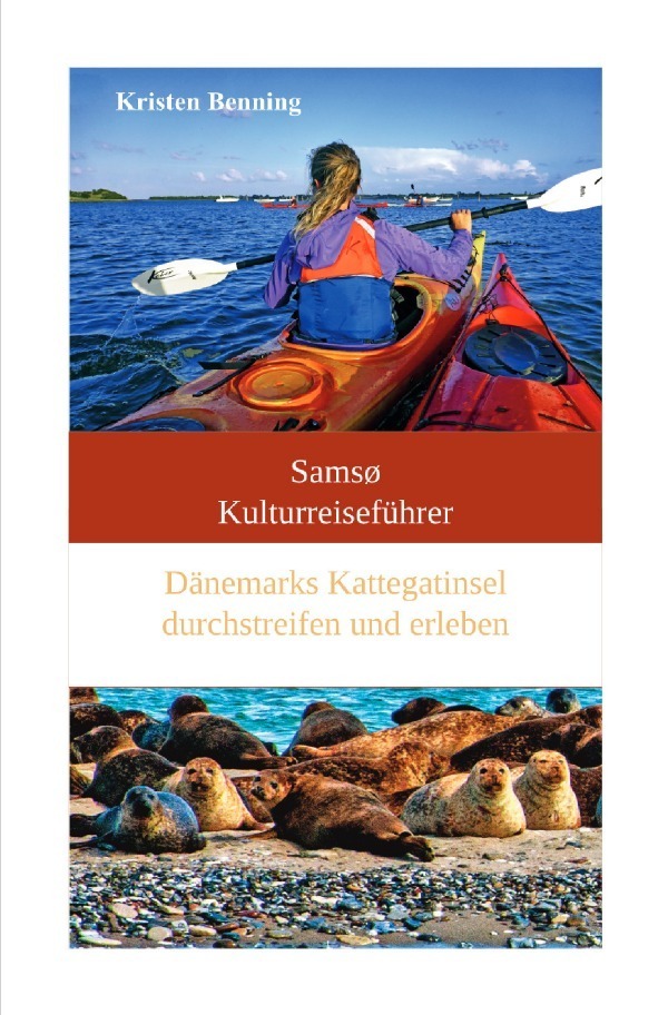 Cover: 9783752981780 | Samsø Kulturreiseführer | Kristen Benning | Taschenbuch | 232 S.