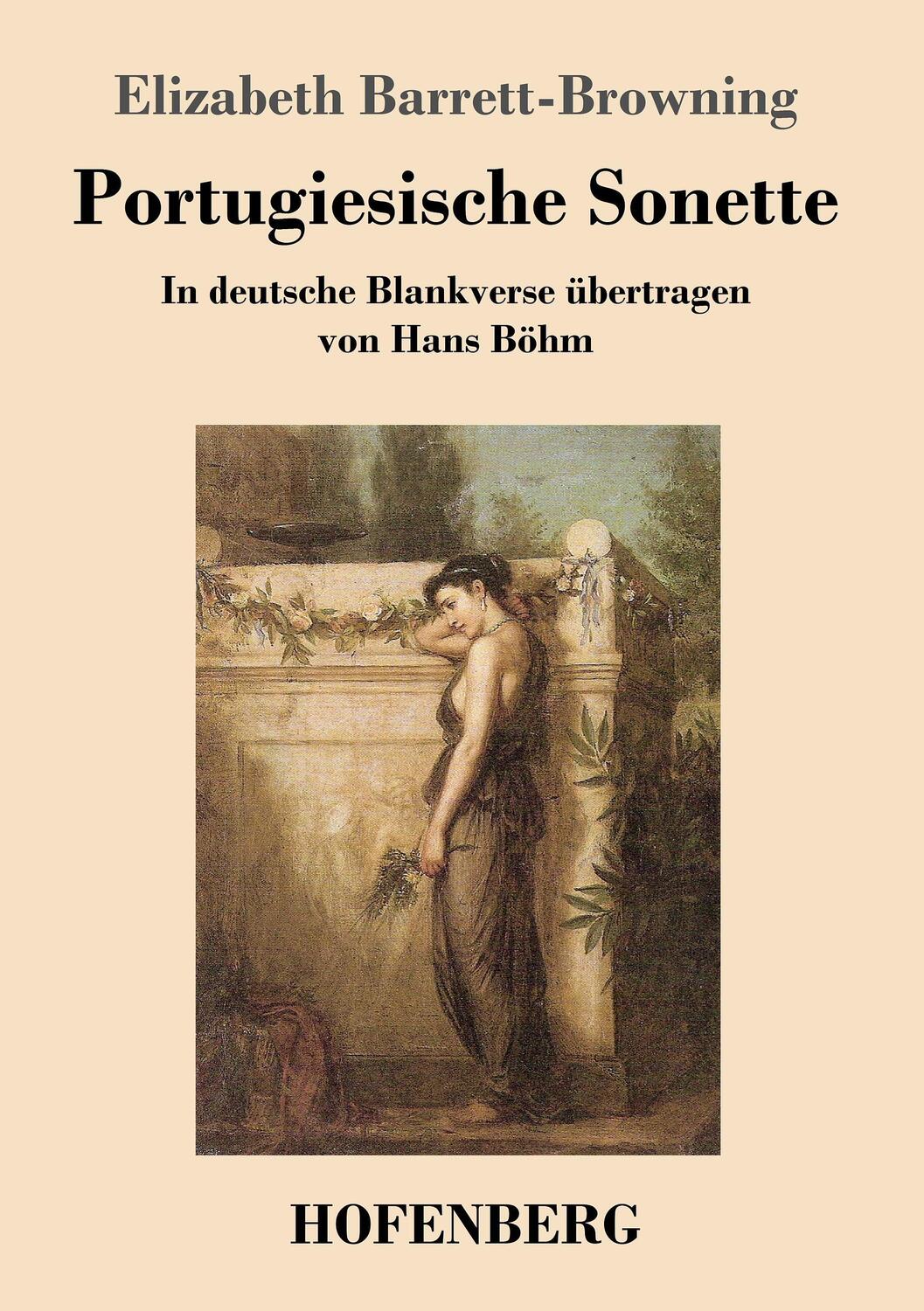 Cover: 9783743715394 | Portugiesische Sonette | Elizabeth Barrett-Browning | Taschenbuch