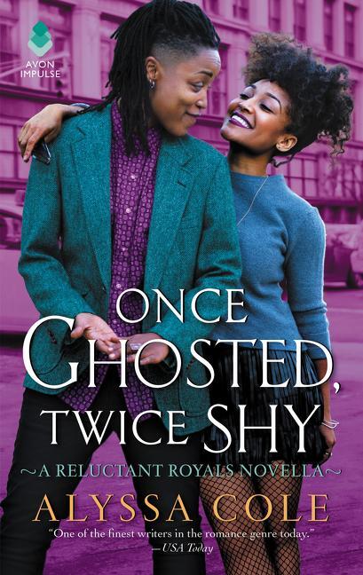 Cover: 9780062931870 | Once Ghosted, Twice Shy | A Reluctant Royals Novella | Alyssa Cole