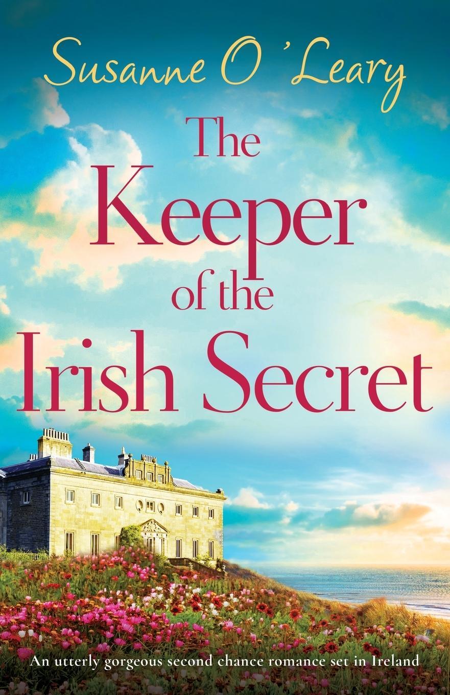 Cover: 9781835250860 | The Keeper of the Irish Secret | Susanne O'Leary | Taschenbuch | 2024