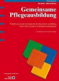 Cover: 9783456841625 | Gemeinsame Pflegeausbildung | Uta/Menke, Marion Oelke | Buch | 288 S.