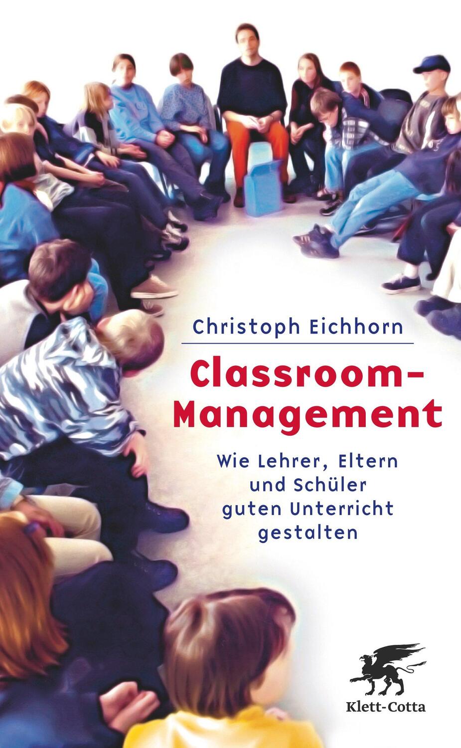 Cover: 9783608944983 | Classroom-Management | Christoph Eichhorn | Taschenbuch | Deutsch