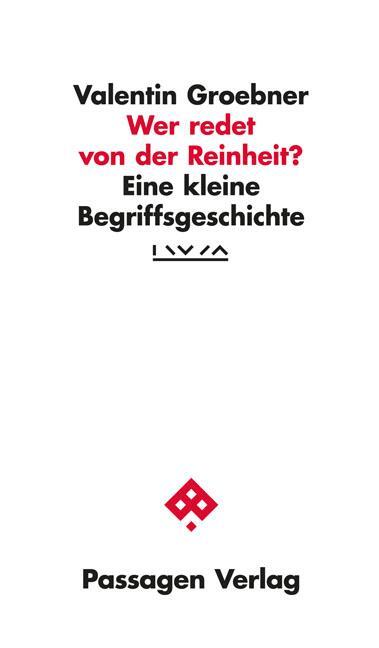 Cover: 9783709205938 | Wer redet von der Reinheit? | Eine kleine Begriffsgeschichte | Buch