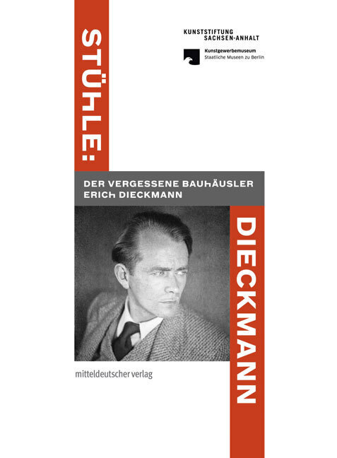 Cover: 9783963116438 | Stühle: Dieckmann | Der vergessene Bauhäusler Erich Dieckmann | Buch