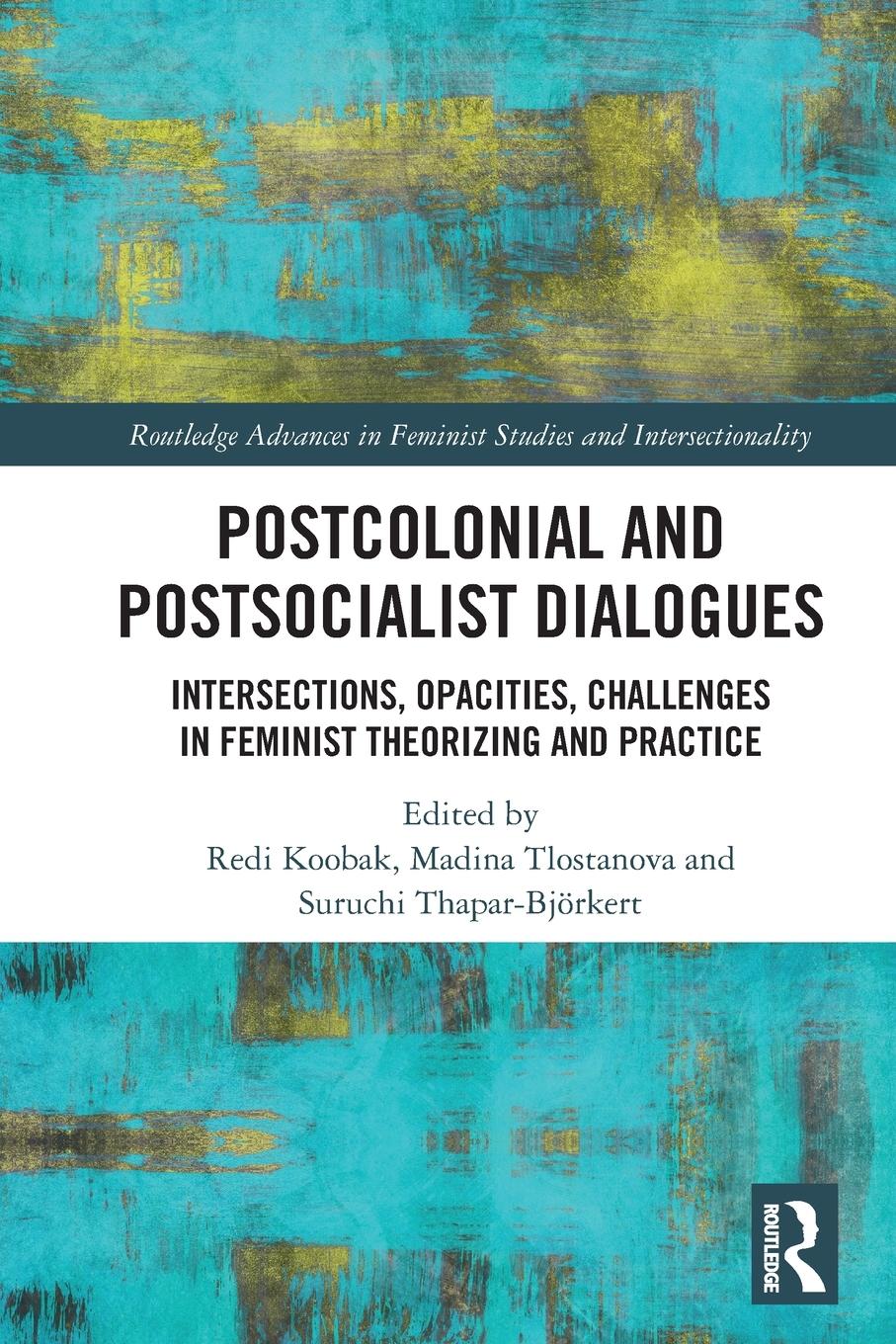 Cover: 9780367726607 | Postcolonial and Postsocialist Dialogues | Redi Koobak (u. a.) | Buch