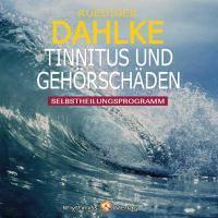 Cover: 4036067318464 | Tinnitus | Rüdiger Dahlke | Audio-CD | 73 Min. | 2013 | SILENZIO AG