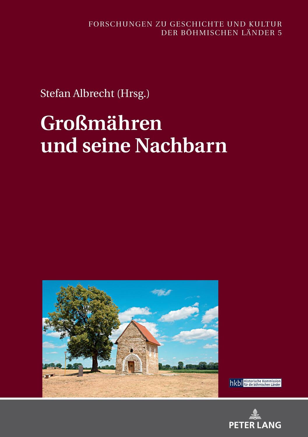 Cover: 9783631845714 | Großmähren und seine Nachbarn | Stefan Albrecht | Buch | Deutsch