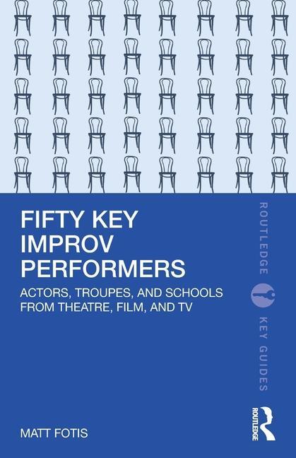 Cover: 9781032414218 | Fifty Key Improv Performers | Matt Fotis | Taschenbuch | Englisch