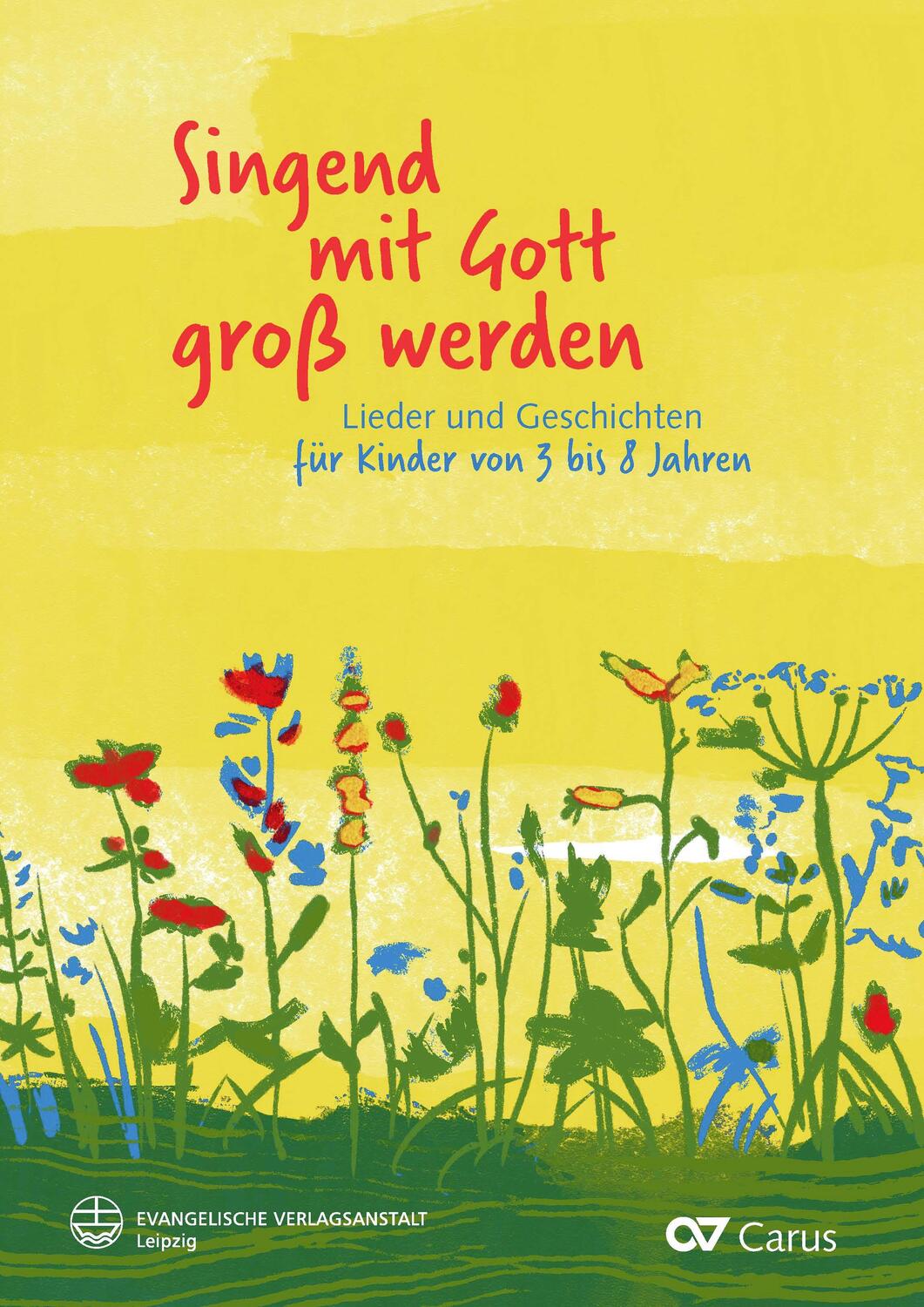 Cover: 9783374075164 | Singend mit Gott groß werden | Christiane Hrasky (u. a.) | Taschenbuch