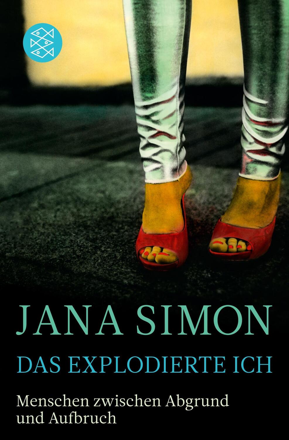 Cover: 9783596705481 | Das explodierte Ich | Menschen zwischen Abgrund und Aufbruch | Simon