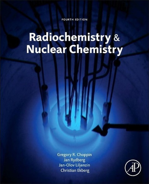 Cover: 9780124058972 | Radiochemistry and Nuclear Chemistry | Gregory Choppin (u. a.) | Buch