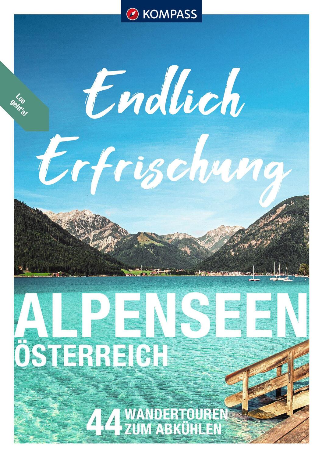 Cover: 9783991213697 | KOMPASS Endlich Erfrischung - Alpenseen | Katharina Nemec (u. a.)