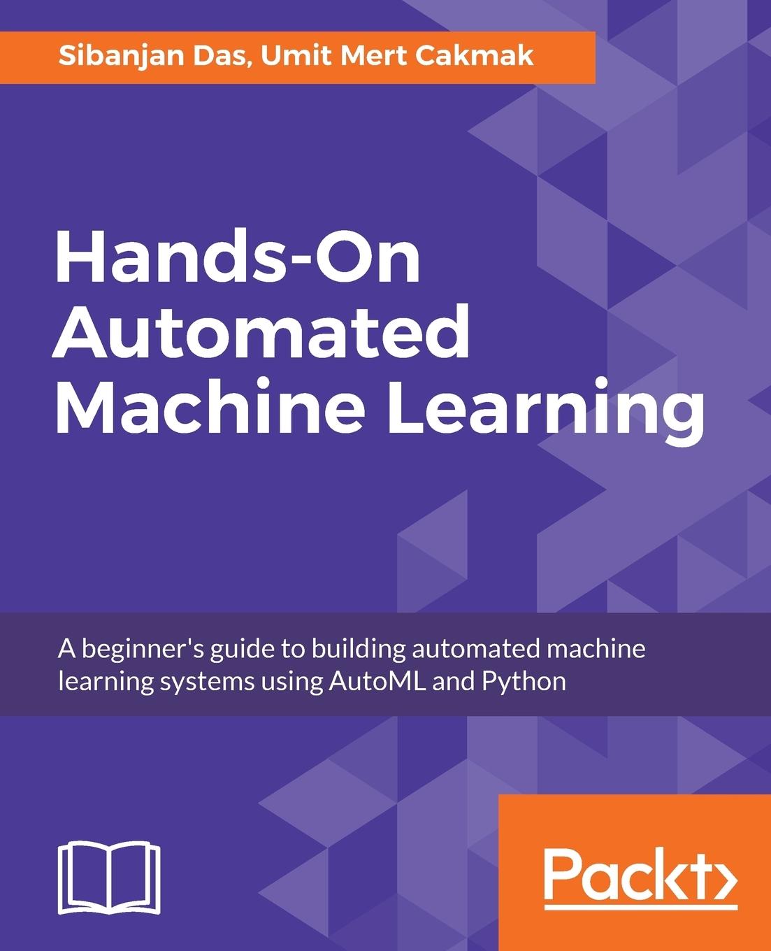 Cover: 9781788629898 | Hands-On Automated Machine Learning | Sibanjan Das (u. a.) | Buch