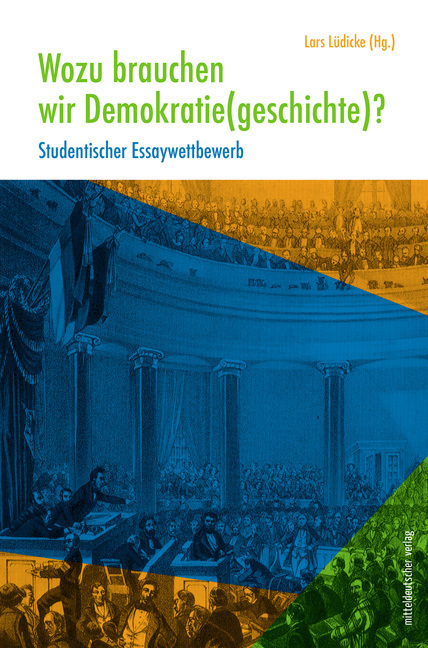 Cover: 9783963117084 | Wozu brauchen wir Demokratie(geschichte)? | Lars Lüdicke (u. a.)