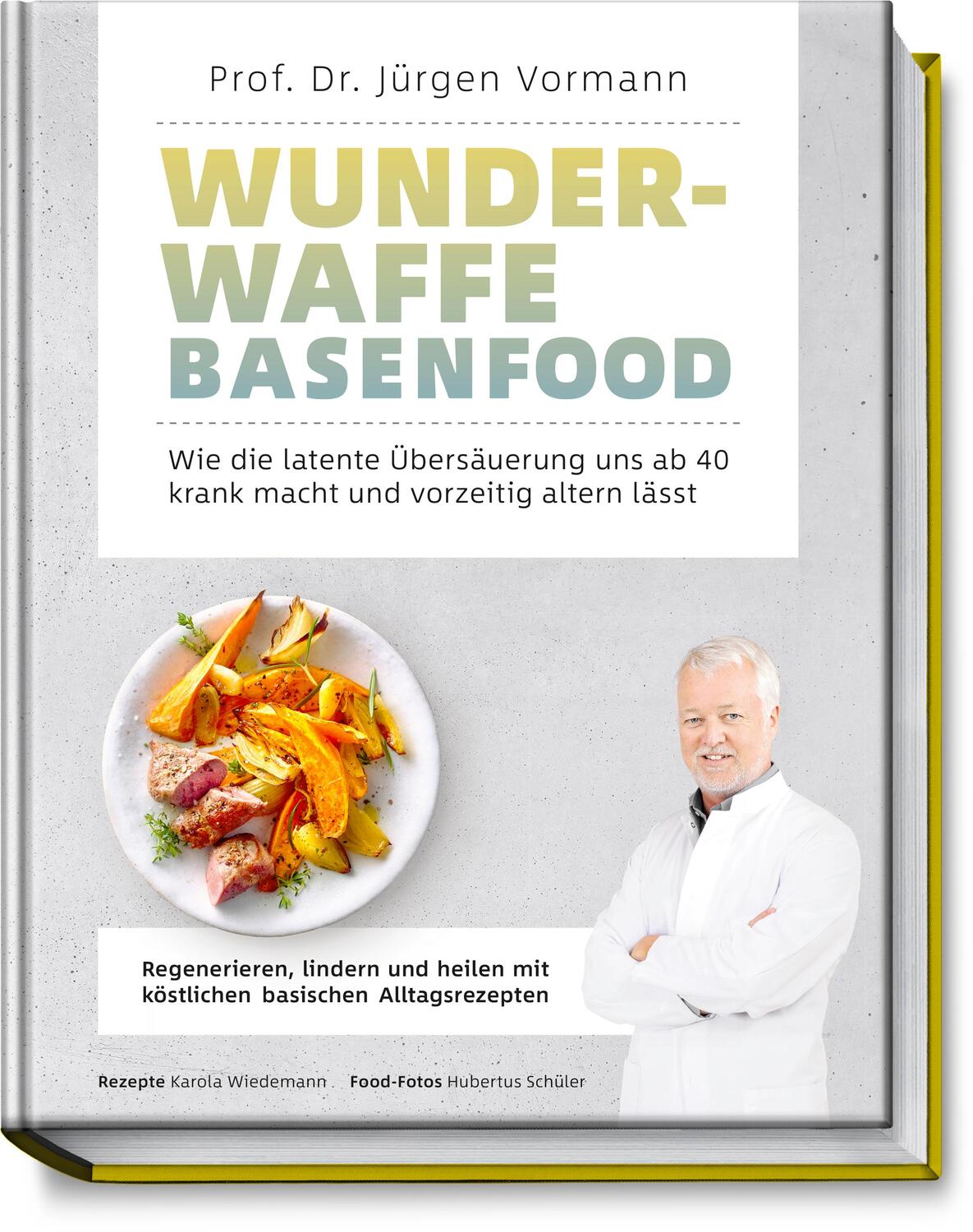 Cover: 9783954531967 | Wunderwaffe Basenfood | Jürgen Vormann (u. a.) | Buch | Deutsch | 2021