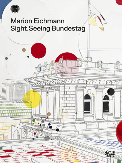 Cover: 9783775752275 | Marion Eichmann | Sight.Seeing Bundestag | Bundestag | Buch | 160 S.